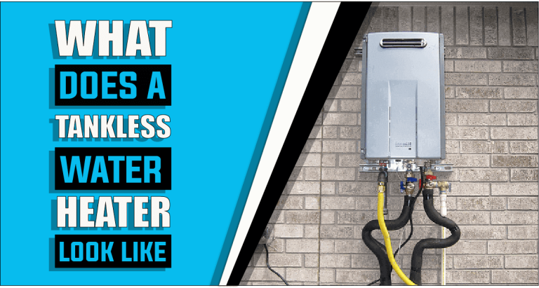 What Does A Tankless Water Heater Look Like – The Truth Reveals
