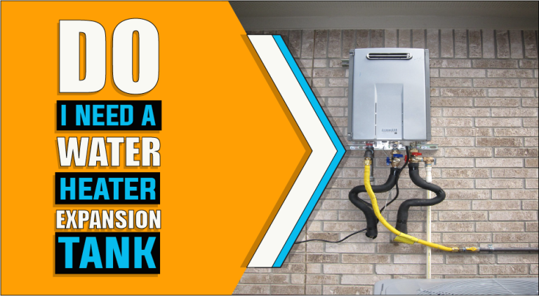 Do I Need a Water Heater Expansion Tank | Essential or Optional for Your Water Heater?