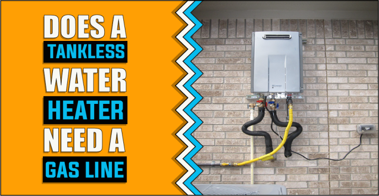 Does A Tankless Water Heater Need A Dedicated Gas Line | Untangling the Connection?