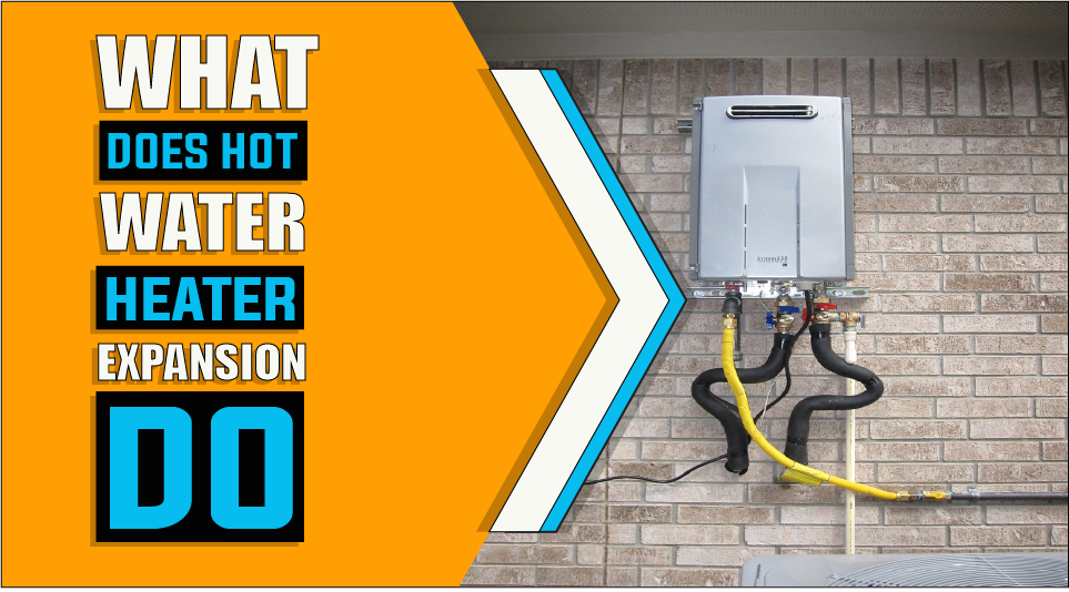 What Does A Hot Water Heater Expansion Tank Do